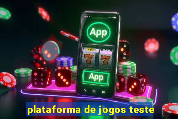 plataforma de jogos teste